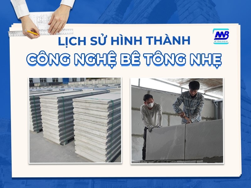 Lịch sử công nghệ bê tông nhẹ