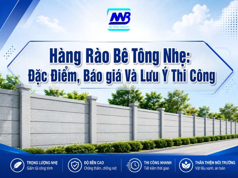 Hàng rào bê tông nhẹ